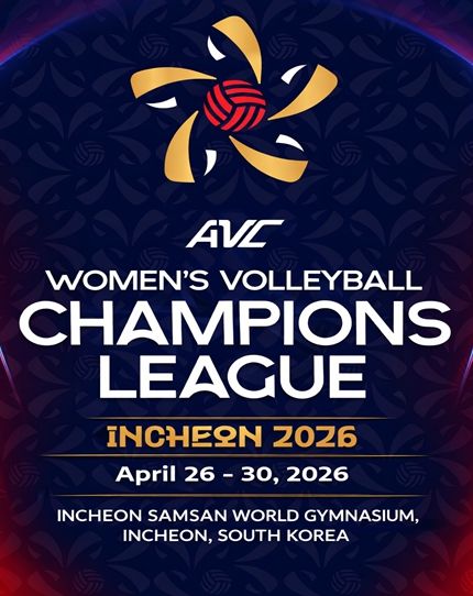 인천서 아시아 여자배구 최강 가린다. ‘2026 AVC 여자배구 챔피언스리그’4월 개최